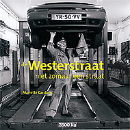Cover Westerstraat M. Carstens  <p>Cover van het fotoboek <em>Westerstraat niet zomaar een straat</em> van Mariette Carstens.</p>