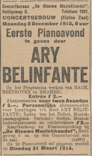 Eerste pianoavond door Ary Belinfante in de Kleine Zaal van het Concertgebouw op 8 december 1913. Bron: het Algemeen Handelsblad 02-12-1913  