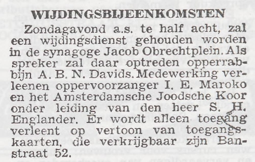 Wijdingsbijeenkomst synagoge Jacob Obrechtplein. Bron: Het joodsche weekblad : uitgave van den Joodschen Raad voor Amsterdam van 19-06-1942.  