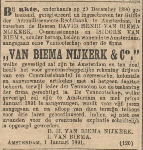 Aankondiging in het Alg. Handelsblad van 4 januari 1891 dat Isidor en zijn broer David Henri van Biema Nijkerk een VOF beginnen onder de naam Van Biema Nijkerk & Co.   