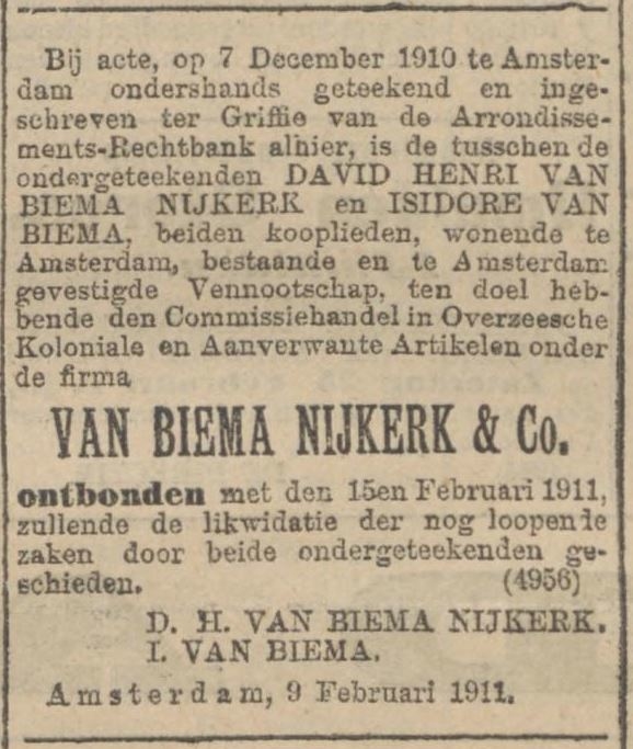 Bericht over de ontbinding van de VOF Van Biema Nijkerk & co per 7 december 1910, bron: Alg. Handelsblad van 9 februari 1911   