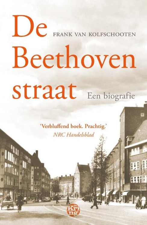 Voorblad van het boek: Beethovenstraat, een biografie door Frank van Kolfschoten.   